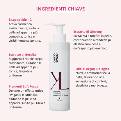 Remodel Body Cream crema corpo rassodante Korealux
Ingredienti chiave Remodel Body Cream con Ginseng Betulla Argan ed Esapeptide-12
Crema corpo rassodante per pelle tonica elastica e luminosa
Trattamento corpo Korealux per pelle più compatta e levigata